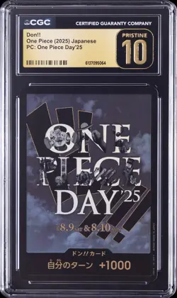 2025 ONE PIECE PC: ONE PIECE DAY '25 JAPANESE DON!! CGC 10 PRISTINE - Image 1