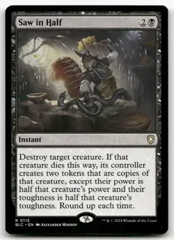 Saw in Half #113 (NM) Bloomburrow BLC Magic MTG - Image 1