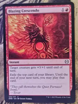 Blazing Crescendo 123 Common Phyrexia: All Will Be One Magic: The Gathering LP - Image 1