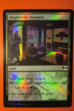 MTG, ILLEGITIMATE BUSINESS, 0186, COMMON, NM, TMT, FOIL FINISH - Image 1