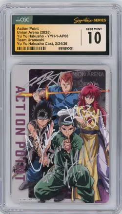 CGC 10 Union Arena Action Point UE13BT Yu Yu Hakusho Signed Team Urameshi AP08 - Image 1