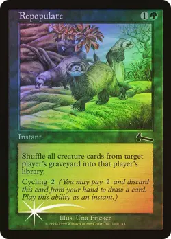 REPOPULATE common FOIL 1999 URZA'S LEGACY MTG Unplayed Near mint - Image 1