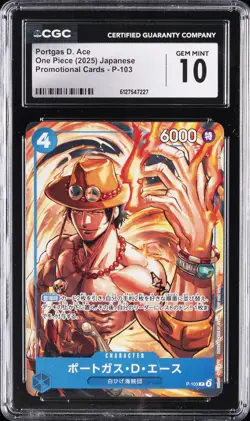 2025 ONE PIECE JAPANESE PROMO CARDS #P-103 PORTGAS D. ACE CGC 10 GEM MINT - Image 1
