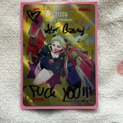Cyberpunk TCG Anime Expo 2026 Rebecca Having A Moment Foil Signed F*** You card - Image 1