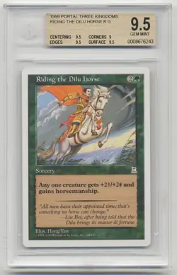 Graded Riding the Dilu Horse BGS Beckett 9.5 GEM MINT Portal Three Kingdoms MTG! - Image 1