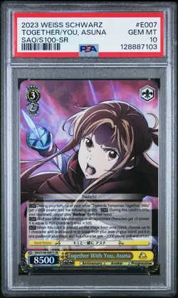 PSA 10 WEISS SCHWARZ SWORD ART ONLINE SAO E007 TOGETHER WITH YOU ASUNA SR POP 2 - Image 1