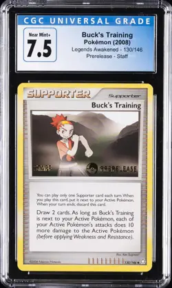 2008 POKEMON LEGENDS AWAKENING PRERELEASE - STAFF #130 BUCK'S TRAINING CGC 7.5 - Image 1