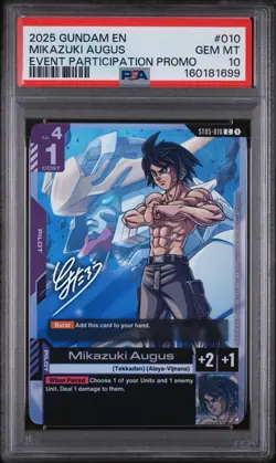 2025 MIKAZUKI AUGUS Gundam Card Game Event Promo ST05-010 PSA 10 GEM MINT - Image 1