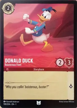 108/204 DONALD DUCK BOISTEROUS FOWL FIRST CHAPTER UNCOMMON DISNEY LORCANA CARD - Image 1