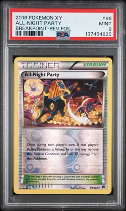 2016 POKEMON XY BREAKPOINT #96 ALL-NIGHT PARTY-REVERSE FOIL PSA 9 - Image 1