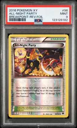 2016 POKEMON XY BREAKPOINT #96 ALL-NIGHT PARTY-REVERSE FOIL PSA 9 - Image 1