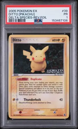 2005 POKEMON EX DELTA SPECIES #39 DITTO [PIKACHU]-REVERSE FOIL PSA 1 - Image 1