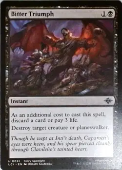 Magic | The Lost Caverns of Ixalan | Bitter Triumph | 91 | NM - Image 1