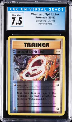 2016 POKEMON XY EVOLUTIONS #75 CHARIZARD SPIRIT LINK-REVERSE FOIL CGC 7.5 - Image 1