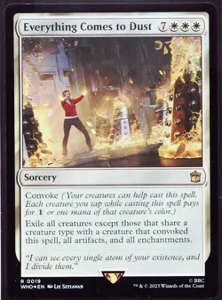 Everything Comes to Dust - 19 Foil - MTG Doctor Who - Image 1