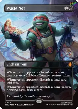 Foil Waste Not (Borderless) - 132 - NM - Commander: Teenage Mutant Ninja Turtles - Image 1