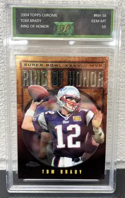 2004 Topps Chrome Tom Brady Ring Of Honor Graded Gem Mint 10 - Image 1
