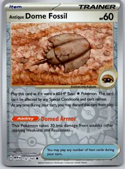 ANTIQUE DOME FOSSIL 152/165 C 151 POKEMON REVERSE HOLO NM/M - Image 1