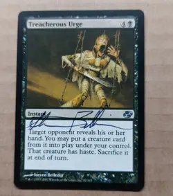 UNPLAYED SIGNED Treacherous Urge MTG Planar Chaos Magic Steve Belledin EDH NM - Image 1