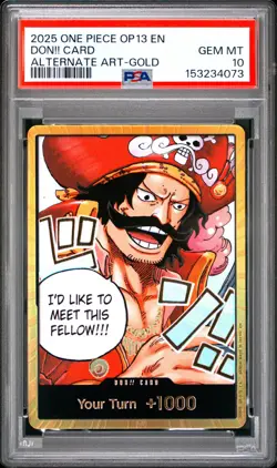 2025 ONE PIECE OP13-CARRYING ON HIS WILL ALTERNATE ART-GOLD DON!! CARD PSA 10 - Image 1