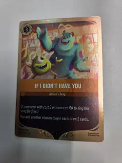 If I didn't have you - Promo League 14/P4 - Disney Lorcana Attack Of The Vine - Image 1