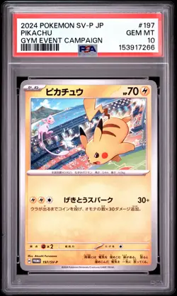 2024 POKEMON JAPANESE SV-P PROMO GYM EVENT CAMPAIGN #197 PIKACHU PSA 10 - Image 1