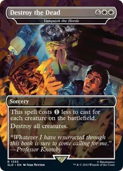 Destroy the Dead - Vanquish the Horde -Foil Light Play MTG Secret Lair - Image 1
