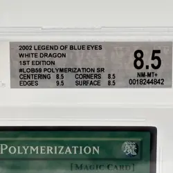 BGS 8.5 MINT Polymerization LOB-059 Super Rare 1st Edition Yugioh Graded Card - Image 3