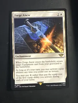 FORGE ANEW - MAGIC THE GATHERING LORD OF THE RINGS: TALES OF MIDDLE EARTH NM-M - Image 1