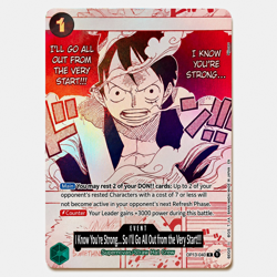 OP13-040 I Know You're Strong... So I'll Go All Out Treasure Campaign Promo - Image 1