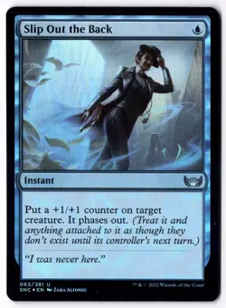Slip Out the Back SNC 62 Magic: The Gathering Foil UC NM - Image 1