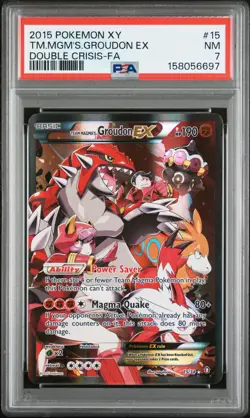2015 POKEMON XY DOUBLE CRISIS #15 FULL ART/TEAM MAGMA'S GROUDON EX PSA 7 - Image 1