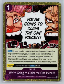 We're Going to Claim the One Piece!!! OP07-077 500 Years in the Future R MP - Image 1