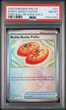 2025 POKEMON PRE EN-PRISMATIC EVOLUTIONS #101 BUDDY-BUDDY POFFIN PSA 8 - Image 1