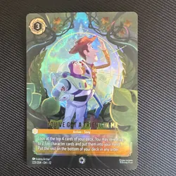 You've Got A Friend In Me (225/204) Enchanted - Lorcana Wilds Unknown NM - Image 1