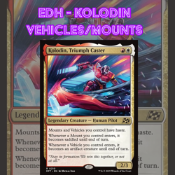 EDH - Kolodin Vehicles & Mounts , MTG Commander Deck, Bracket 2 - Image 1