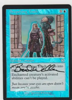 Magic the Gathering ~ Stupefying Touch ~ M/NM ~ Signed by Artist ~ FOIL ~ - Image 1