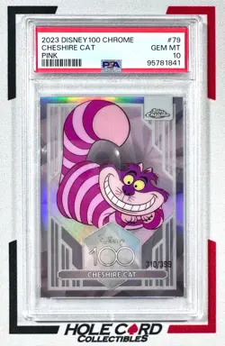 CHESHIRE CAT PSA 10 2023 Topps Disney 100 Chrome #79 Pink Refractor /399 - Image 1