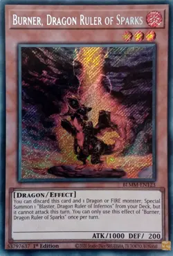 BLMM-EN123 BURNER, DRAGON RULER OF SPARKS SECRET RARE 1ST EDITION YuGiOh CARD - Image 1