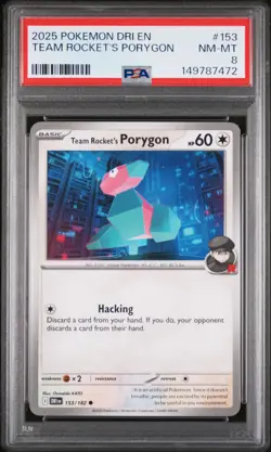 2025 POKEMON DRI EN-DESTINED RIVALS #153 TEAM ROCKET'S PORYGON PSA 8 - Image 1