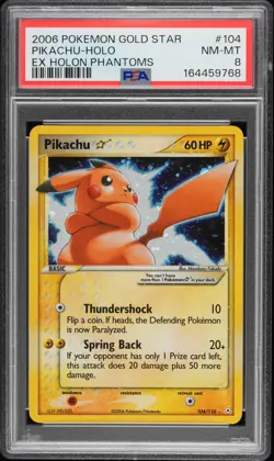 2006 POKEMON EX HOLON PHANTOMS GOLD STAR #104 PIKACHU-HOLO PSA 8 - Image 1