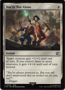 You're Not Alone C FINAL FANTASY 44 NM Normal MTG - Image 1