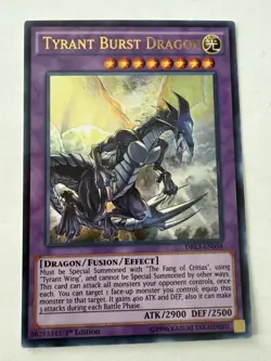 Yugioh - Tyrant Burst Dragon - Ultra - 1st - DRL3-EN058 - NM - Image 1