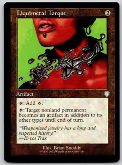 Liquimetal Torque (Retro Frame) 145 Commander: The Brothers' War MTG NM - Image 1