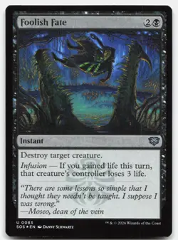 Foolish Fate 83 SOS Magic: The Gathering U Foil NM - Image 1
