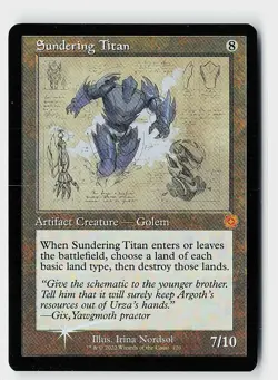 Sundering Titan (Schematic) Foil M The Brothers' War: Retro Frame Artifacts 120 - Image 1
