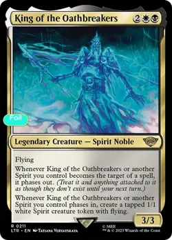 King of the Oathbreakers - Foil - LTR - 211 NM/LP - Image 1
