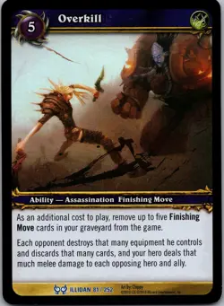 Overkill - FOIL - Hunt for Illidan - World of Warcraft TCG WOW - Image 1