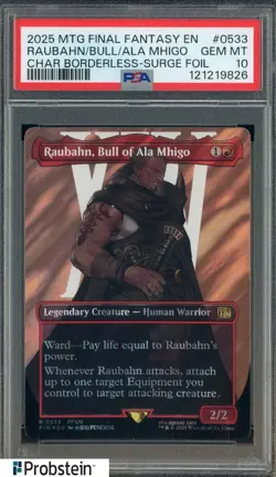 2025 MTG Final Fantasy Borderless Surge Foil Raubahn Bull of Ala Mhigo PSA 10 - Image 1