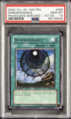 2002 YU-GI-OH! PSV-PHARAOH'S SERVANT 1ST EDITION #069 DIMENSIONHOLE PSA 10 - Image 1